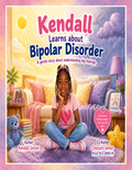 Kendall Learns about Bipolar Disorder
